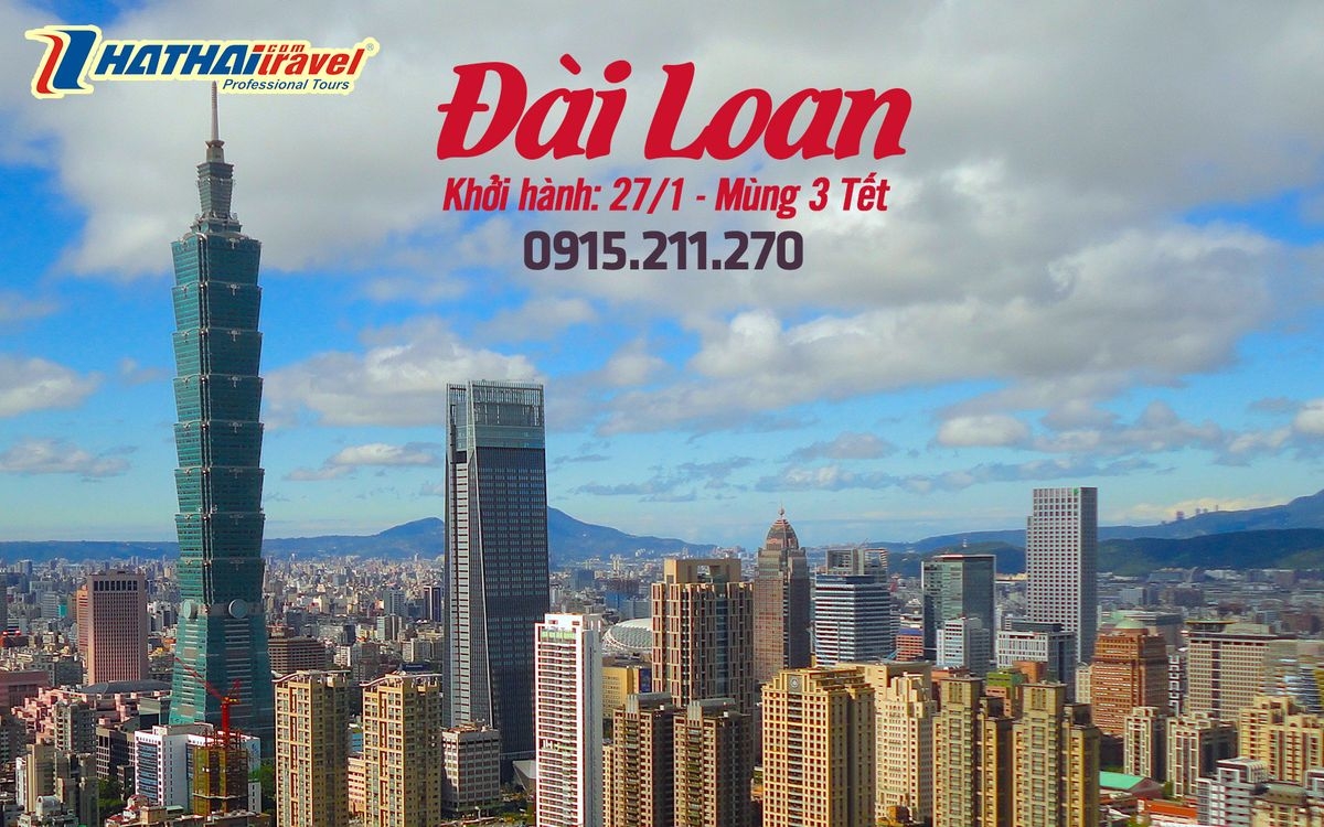 DU LỊCH ĐÀI LOAN 5N4Đ - Khám Phá đảo ngọc Đài Loan  “trái tim của Châu Á”